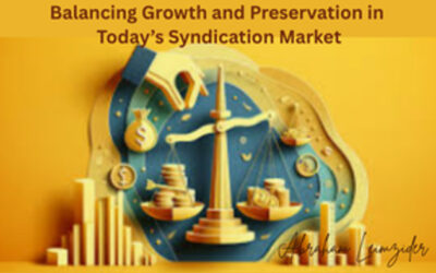 Balancing Growth and Preservation in Today’s Syndication Market